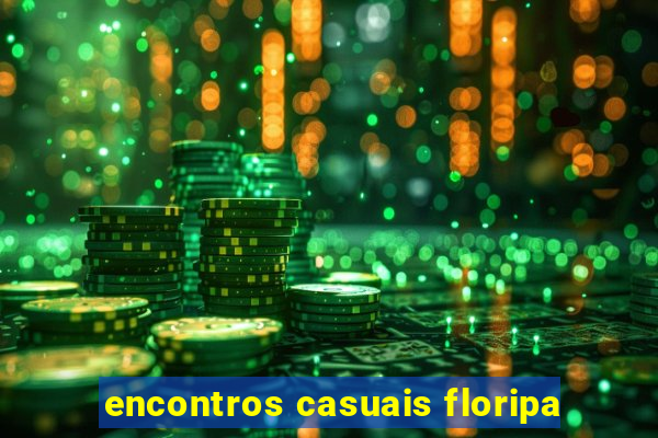 encontros casuais floripa